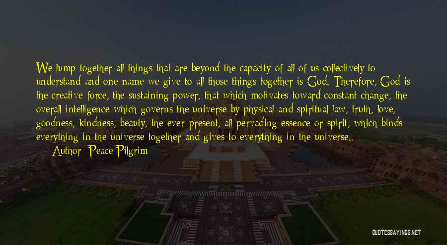 God Sustaining Quotes By Peace Pilgrim