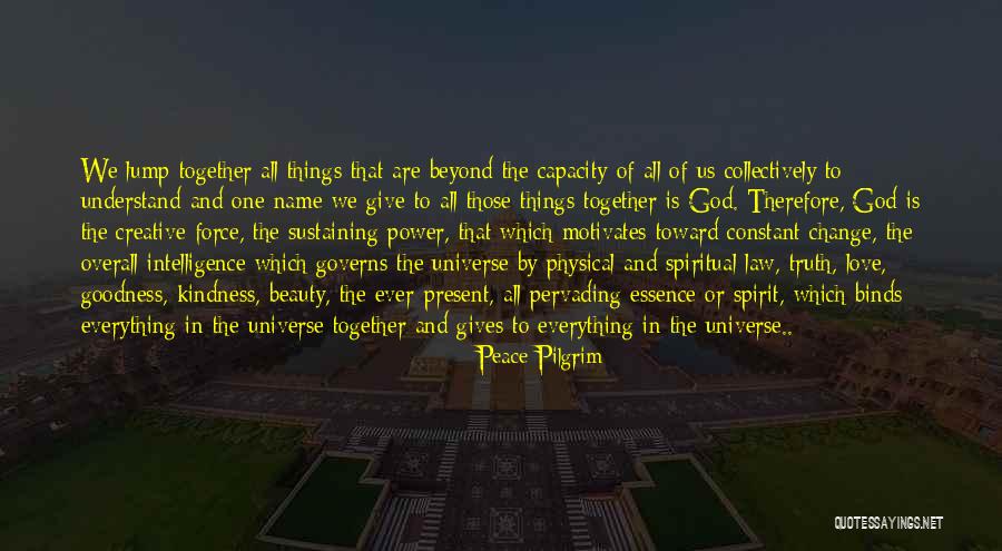God Sustaining Quotes By Peace Pilgrim God Sustaining Quotes By Peace Pilgrim