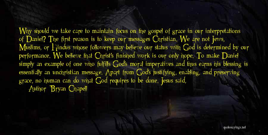 God Take Care Of Me Quotes By Bryan Chapell