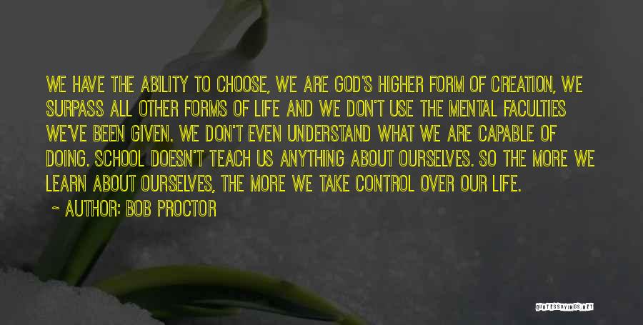 God Take Control Quotes By Bob Proctor