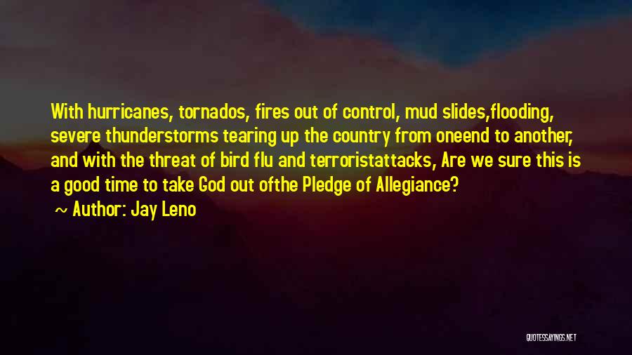 God Take Control Quotes By Jay Leno