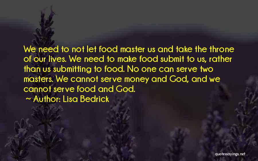 God Take Control Quotes By Lisa Bedrick