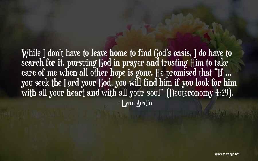 God Take Me With You Quotes By Lynn Austin