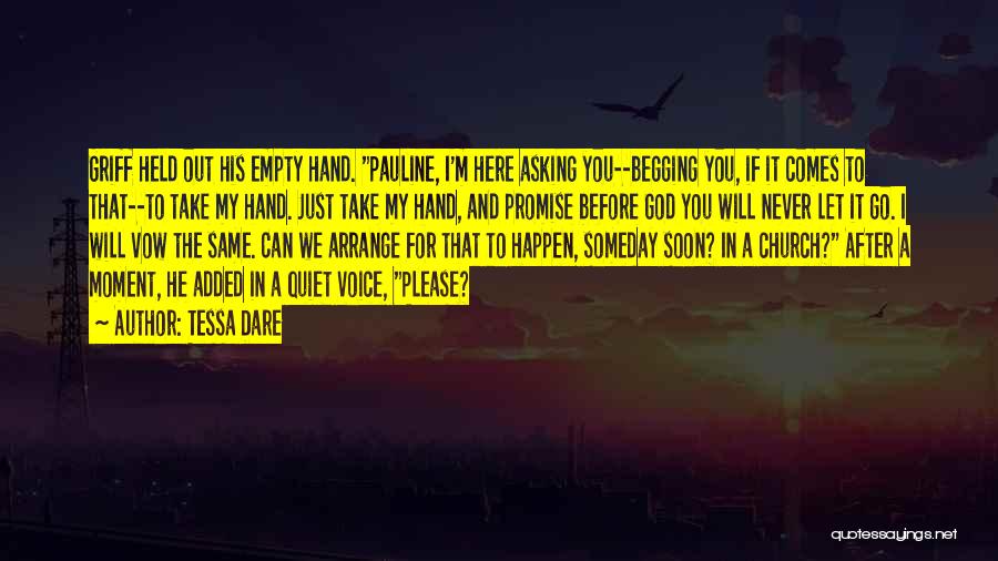 God Take My Hand Quotes By Tessa Dare