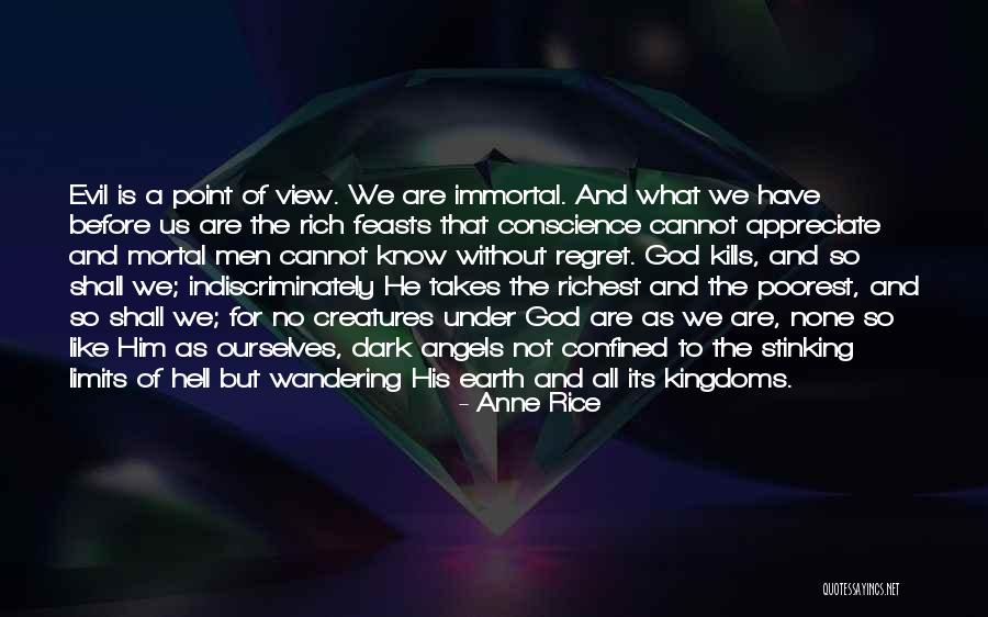 God Takes His Angels Quotes By Anne Rice God Takes His Angels Quotes By Anne Rice