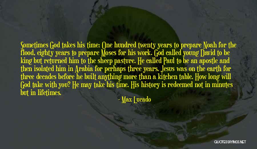 God Takes The Best Young Quotes By Max Lucado