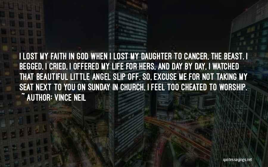 God Taking An Angel Quotes By Vince Neil