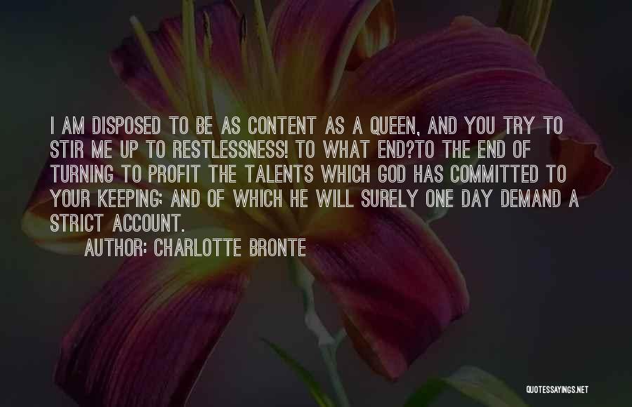 God Talents Quotes By Charlotte Bronte