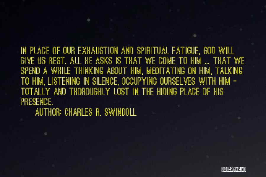 God Talking To Us Quotes By Charles R. Swindoll