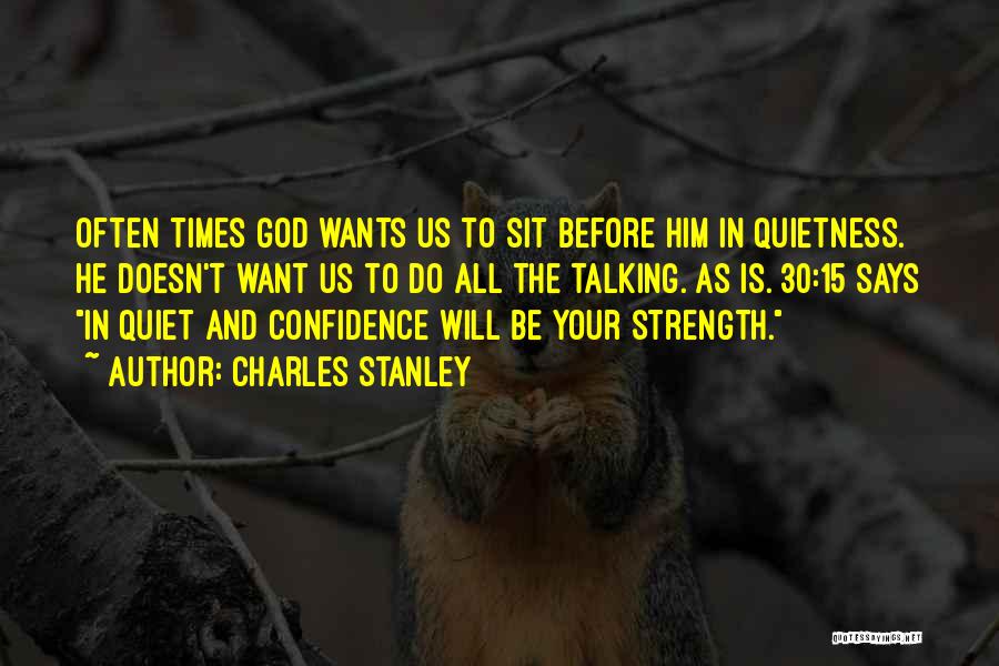 God Talking To Us Quotes By Charles Stanley