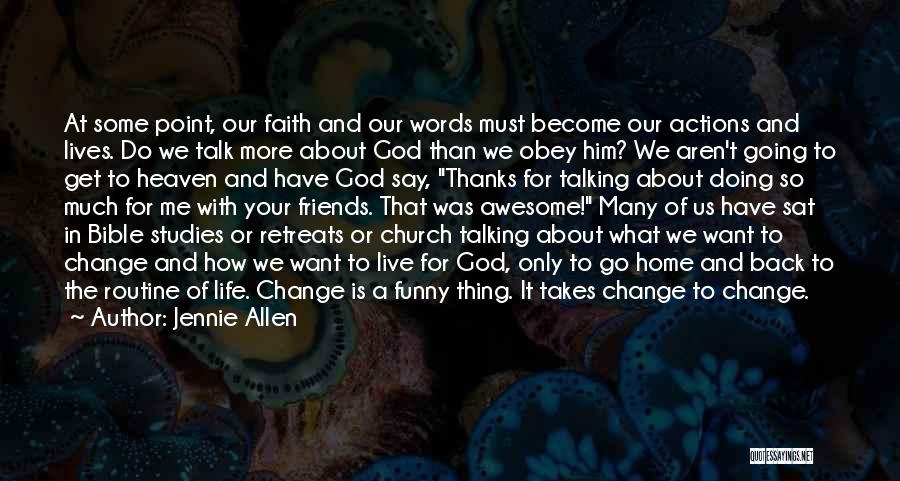 God Talking To Us Quotes By Jennie Allen