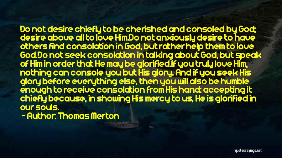 God Talking To Us Quotes By Thomas Merton