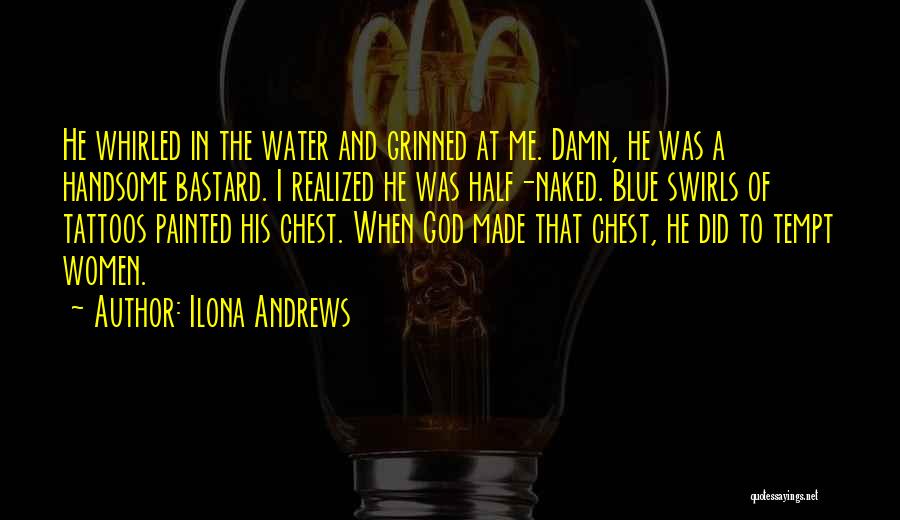 God Tattoos Quotes By Ilona Andrews