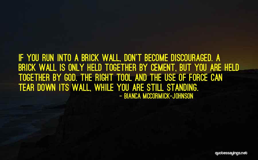 God Tear Quotes By Bianca McCormick-Johnson God Tear Quotes By Bianca McCormick-Johnson