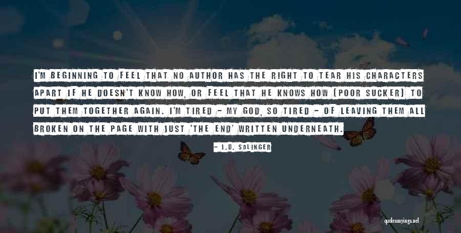 God Tear Quotes By J.D. Salinger God Tear Quotes By J.D. Salinger