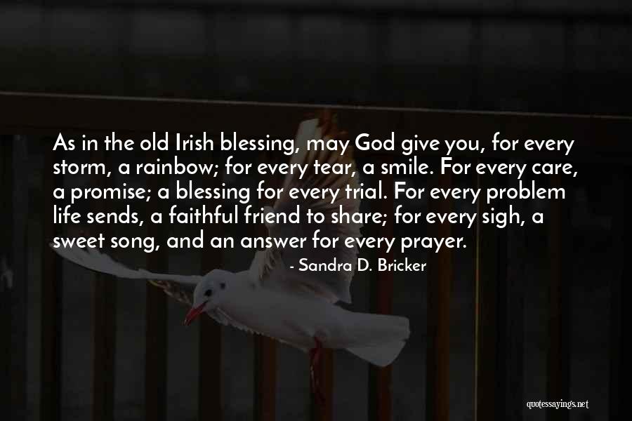 God Tear Quotes By Sandra D. Bricker God Tear Quotes By Sandra D. Bricker
