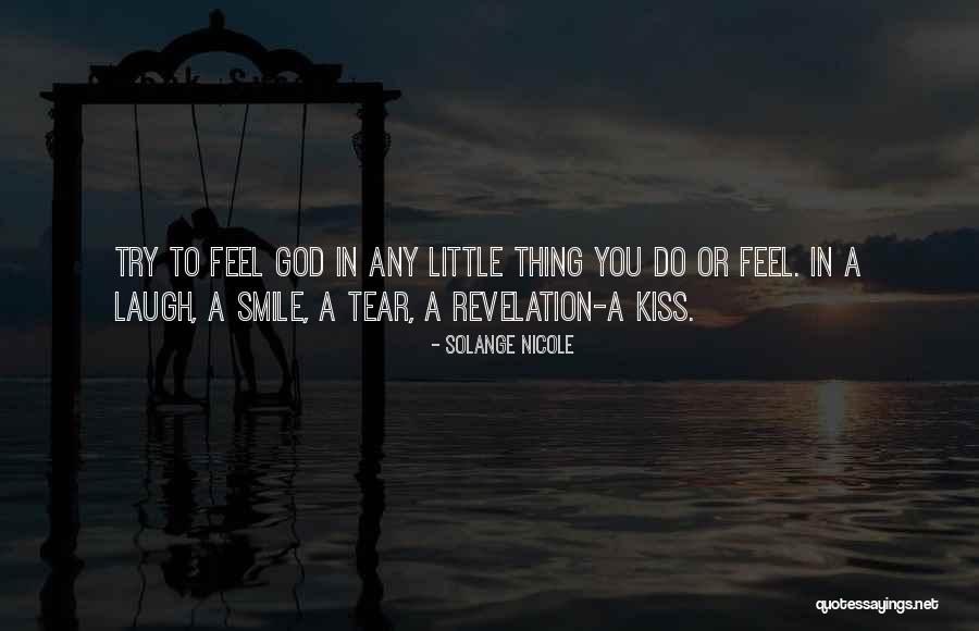 God Tear Quotes By Solange Nicole God Tear Quotes By Solange Nicole