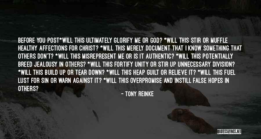 God Tear Quotes By Tony Reinke God Tear Quotes By Tony Reinke