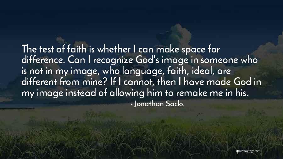 God Test Me Quotes By Jonathan Sacks God Test Me Quotes By Jonathan Sacks