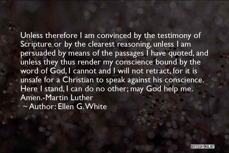 God Testimony Quotes By Ellen G. White