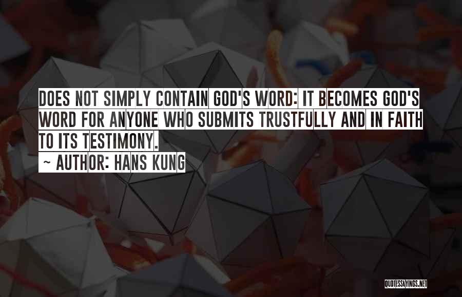 God Testimony Quotes By Hans Kung