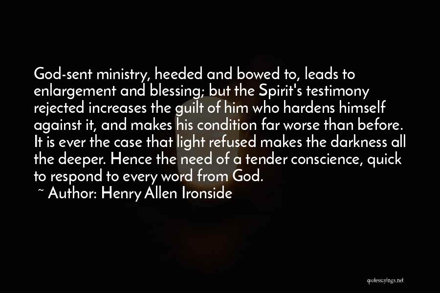 God Testimony Quotes By Henry Allen Ironside