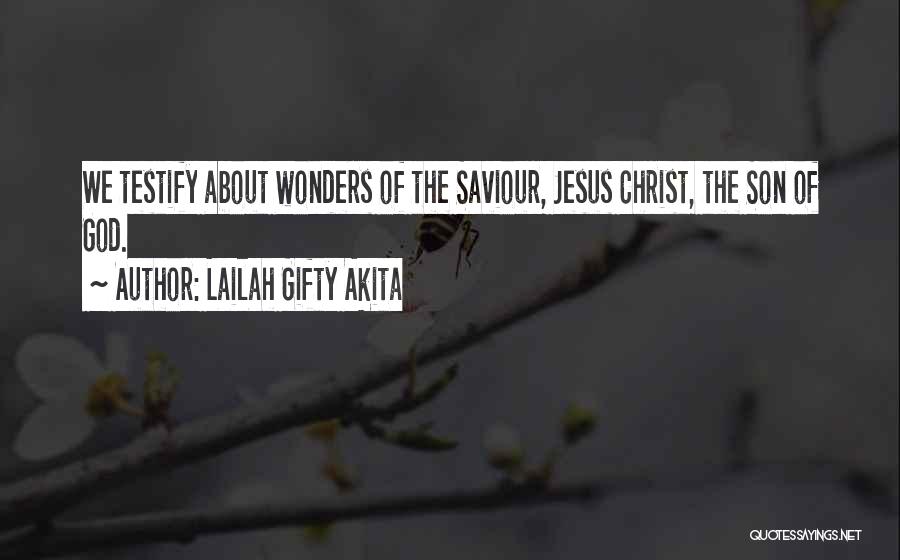 God Testimony Quotes By Lailah Gifty Akita