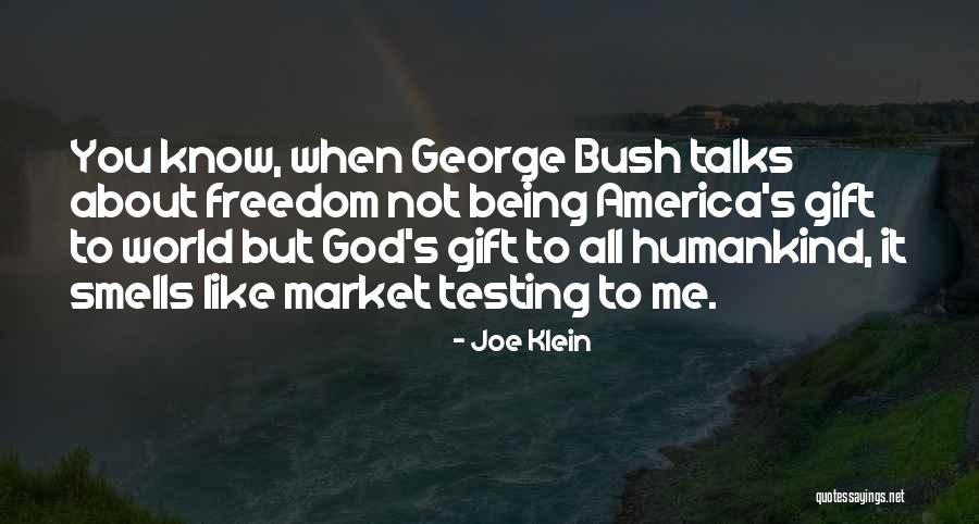 God Testing Us Quotes By Joe Klein God Testing Us Quotes By Joe Klein