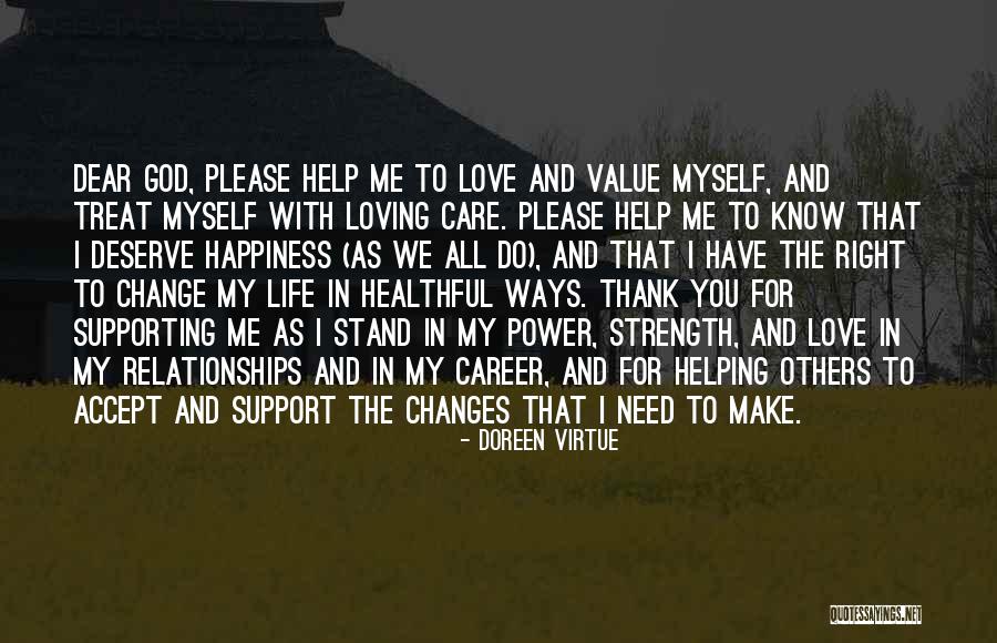 God Thank You For Loving Me Quotes By Doreen Virtue God Thank You For Loving Me Quotes By Doreen Virtue