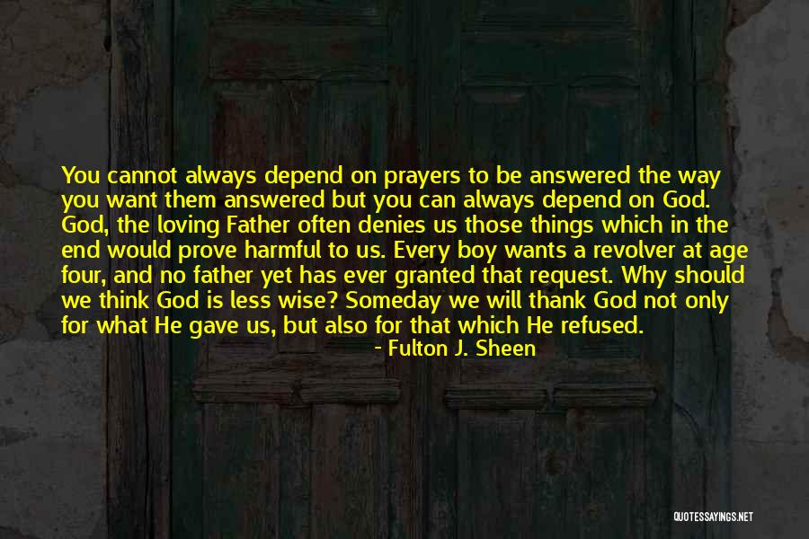 God Thank You For Loving Me Quotes By Fulton J. Sheen God Thank You For Loving Me Quotes By Fulton J. Sheen