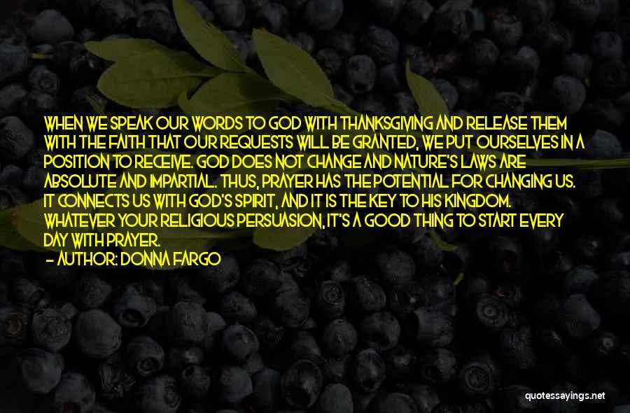 God Thanksgiving Quotes By Donna Fargo