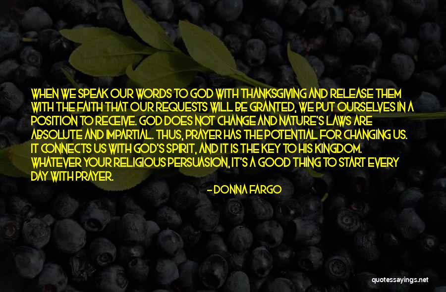 God Thanksgiving Quotes By Donna Fargo