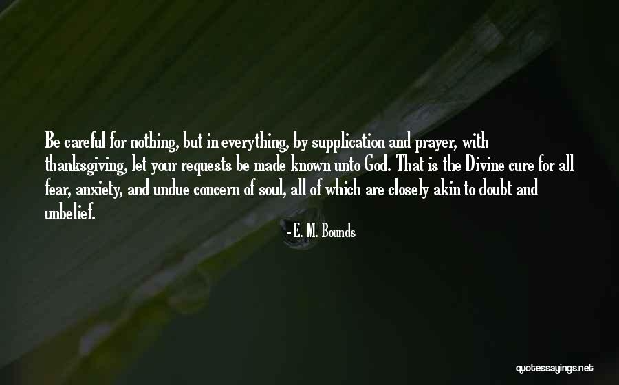 God Thanksgiving Quotes By E. M. Bounds