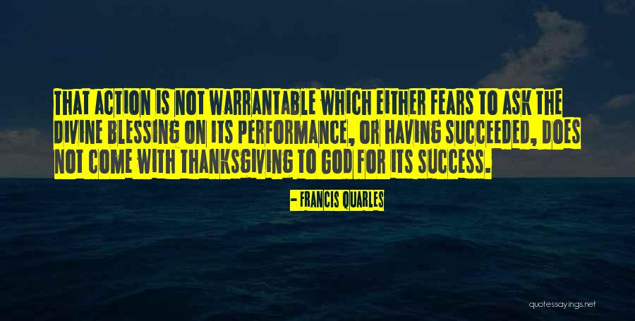 God Thanksgiving Quotes By Francis Quarles