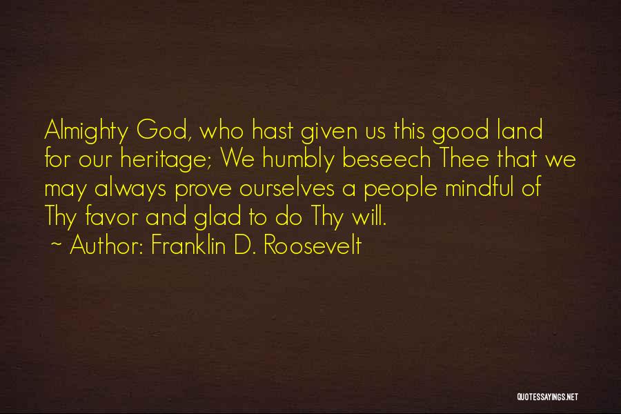 God Thanksgiving Quotes By Franklin D. Roosevelt