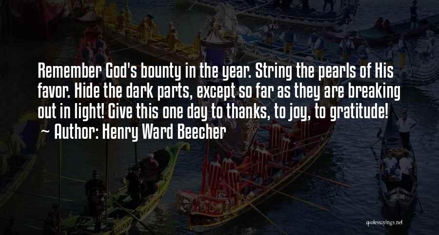 God Thanksgiving Quotes By Henry Ward Beecher
