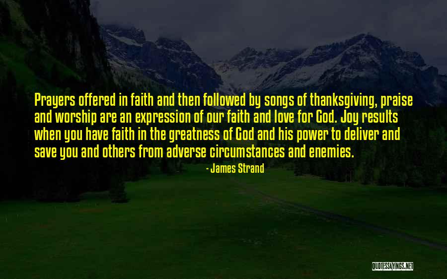 God Thanksgiving Quotes By James Strand