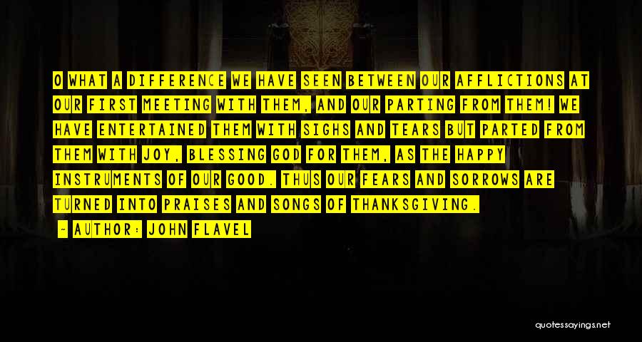 God Thanksgiving Quotes By John Flavel