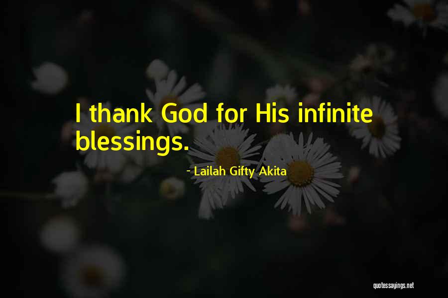 God Thanksgiving Quotes By Lailah Gifty Akita