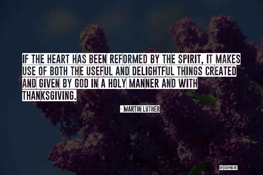 God Thanksgiving Quotes By Martin Luther