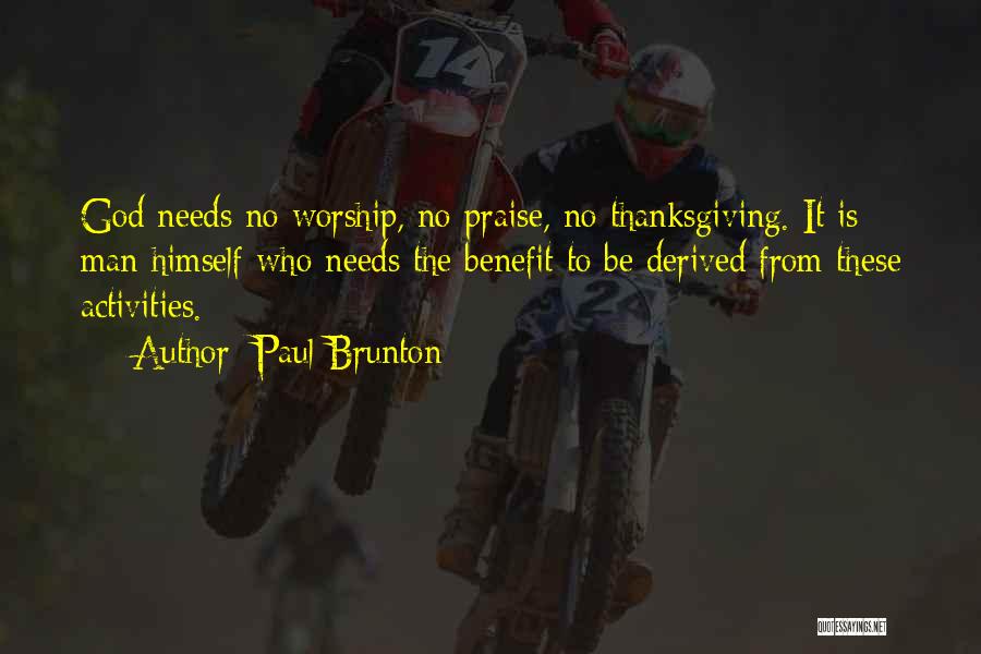 God Thanksgiving Quotes By Paul Brunton