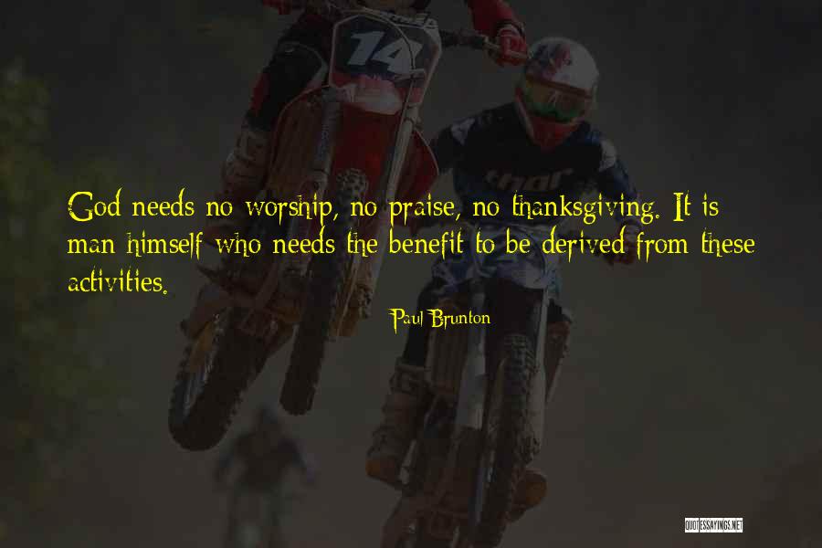 God Thanksgiving Quotes By Paul Brunton God Thanksgiving Quotes By Paul Brunton