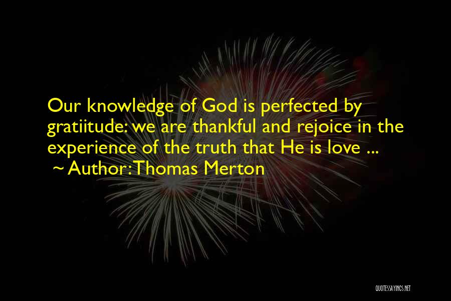 God Thanksgiving Quotes By Thomas Merton