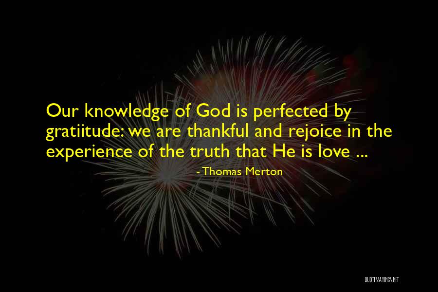 God Thanksgiving Quotes By Thomas Merton