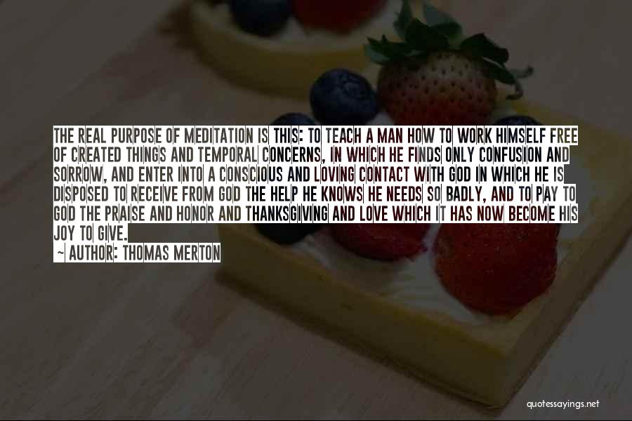 God Thanksgiving Quotes By Thomas Merton