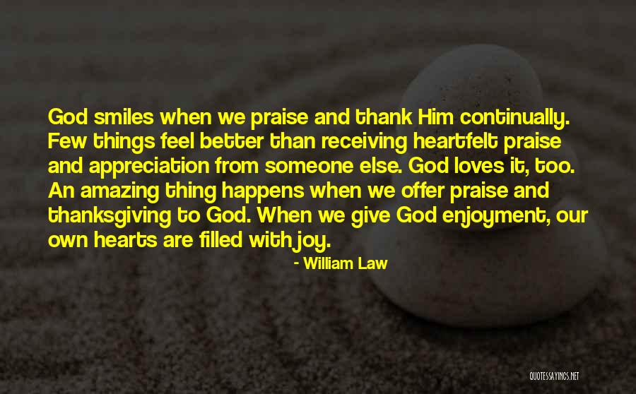 God Thanksgiving Quotes By William Law God Thanksgiving Quotes By William Law