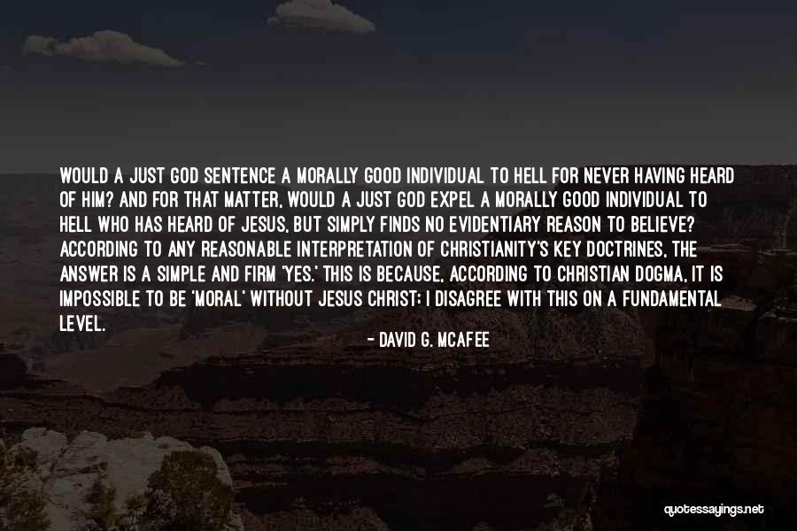 God That Answer Quotes By David G. McAfee God That Answer Quotes By David G. McAfee