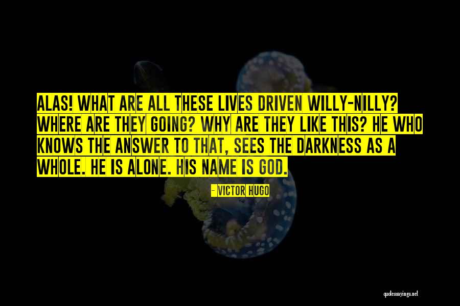 God That Answer Quotes By Victor Hugo God That Answer Quotes By Victor Hugo
