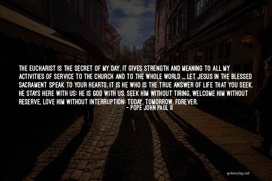 God That Stays Quotes By Pope John Paul II God That Stays Quotes By Pope John Paul II