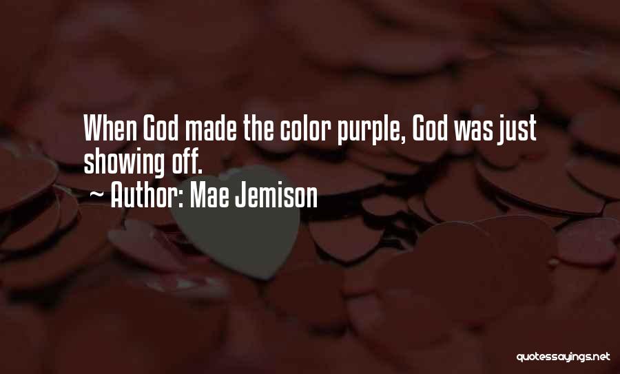 God The Color Purple Quotes By Mae Jemison